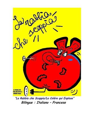 cover image of La Rabbia che Scoppia--La Colere que Explose